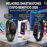 Procurando o melhor smartwatch custo-benefício de 2026? Testamos os principais modelos para você economizar. Confira o comparativo e escolha o seu!